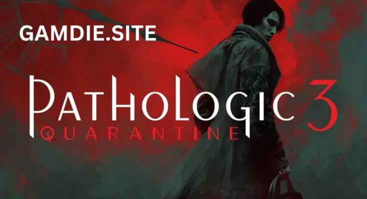 Pathologic 3
