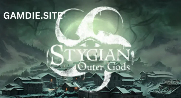 Stygian Outer Gods
