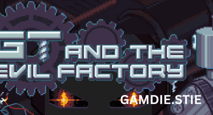 GT and the Evil Factory